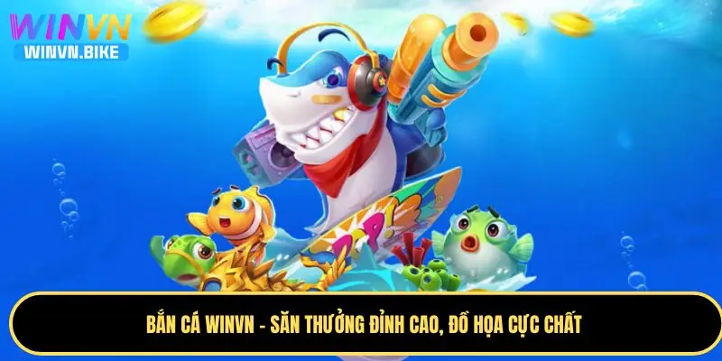 Bắn Cá WINVN – Săn Thưởng Đỉnh Cao, Đồ Họa Cực Chất 6 Người chơi nên áp dụng nhiều mẹo cược tại sảnh bắn cá J88
