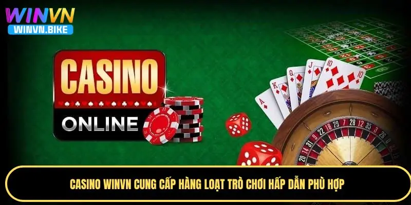 Casino WINVN – Sân Chơi Giải Trí Cho Người Đam Mê Cá Cược 2 Casino WINVN là sân chơi cá cược uy tín