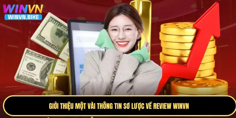Review WINVN – Đánh Giá Chi Tiết Về Nhà Cái Trực Tuyến 1 Một số thông tin review WINVN cơ bản